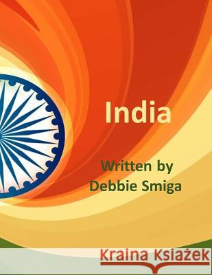 India Debbie Smiga 9781791685881 Independently Published - książka