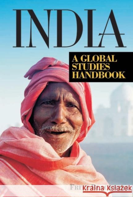 India: A Global Studies Handbook Blackwell, Fritz 9781576073483 ABC-CLIO - książka