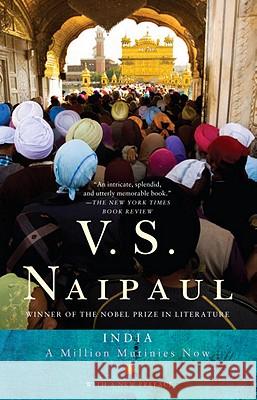 India: A Million Mutinies Now V. S. Naipaul 9780307739735 Vintage Books USA - książka