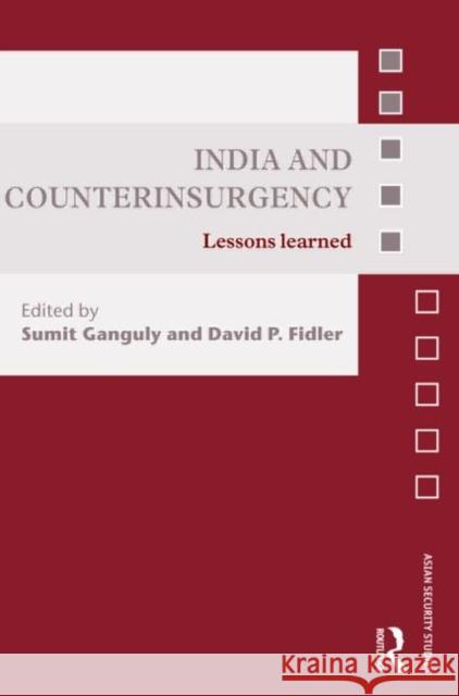 India and Counterinsurgency : Lessons Learned  9780415491037 TAYLOR & FRANCIS LTD - książka