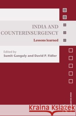 India and Counterinsurgency : Lessons Learned  9780415491037 TAYLOR & FRANCIS LTD - książka