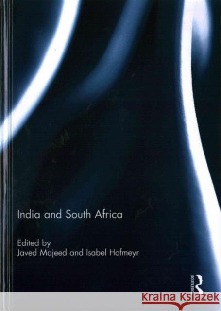 India and South Africa Javed Majeed Isabel Hofmeyr 9781138182837 Routledge - książka