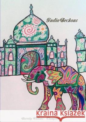 India Beckons Dorothy Fallows-Thompson 9780244044923 Lulu.com - książka