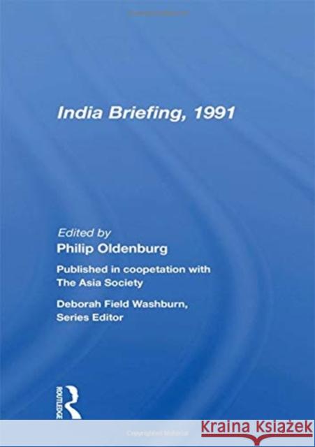 India Briefing, 1991 Philip Oldenburg 9780367162214 Routledge - książka