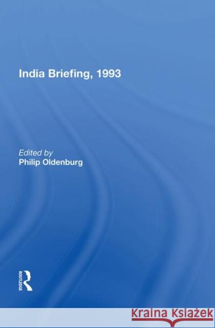 India Briefing, 1993 Philip Oldenburg 9780367011987 Taylor and Francis - książka