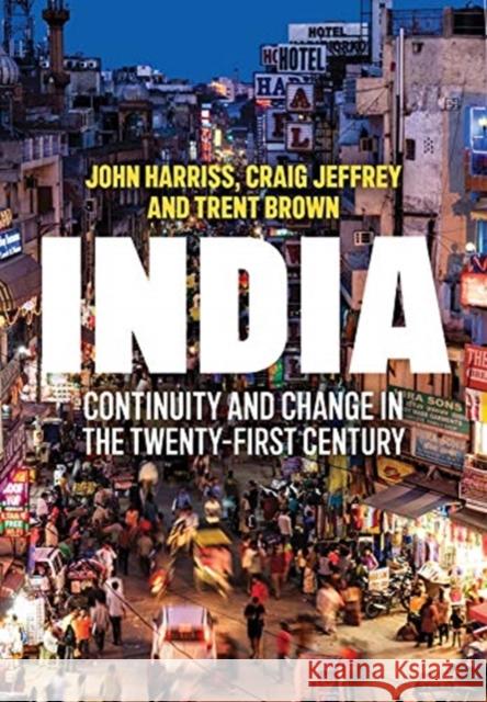 India: Continuity and Change in the Twenty-First Century Harriss, John 9781509539710 Polity Press - książka