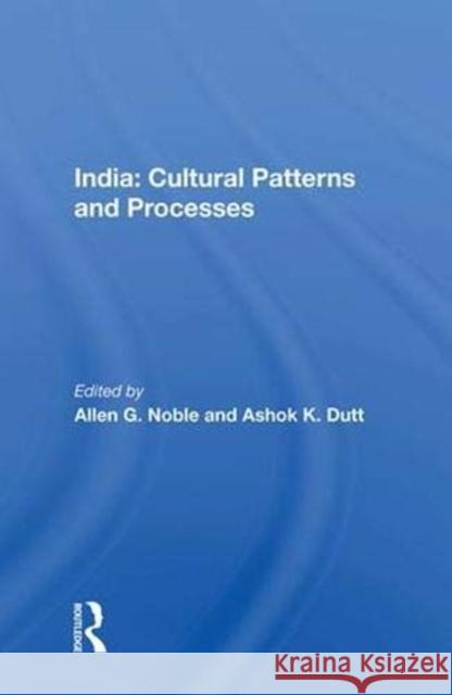 India: Cultural Patterns and Processes  9780367018818 Taylor and Francis - książka