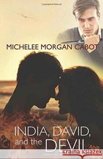 India, David, and the Devil Michelee Morgan Cabot 9781627874243 Wheatmark - książka