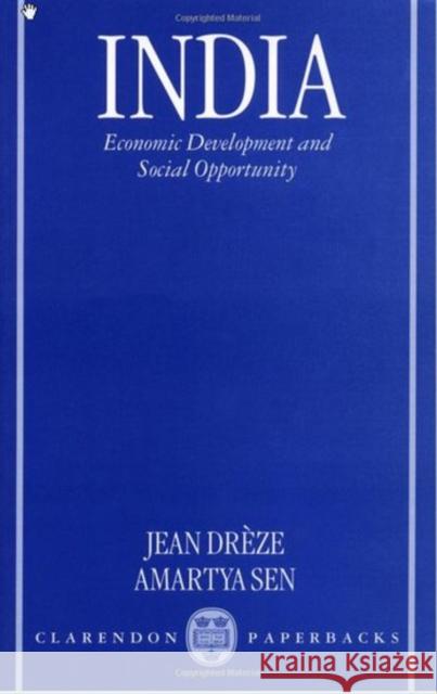 India: Economic Development and Social Opportunity Jean Dreze Amartya K. Sen 9780198290124 Oxford University Press - książka
