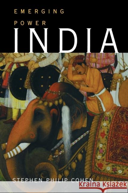 India: Emerging Power Cohen, Stephen P. 9780815715016 Brookings Institution Press - książka