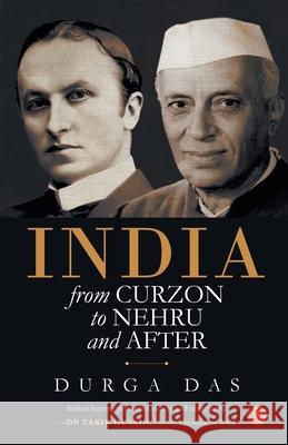 India from Curzon to Nehru and after Durga Das 9788171675913 Rupa Publications - książka