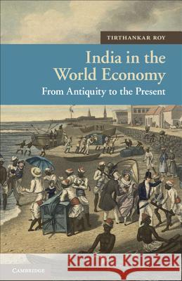 India in the World Economy Roy, Tirthankar 9781107009103  - książka