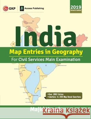 India Map Entries in Geography for Civil Services Main Examination 2019 Majid Husain 9789388426497 G.K Publications Pvt.Ltd - książka