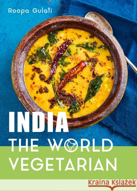 India: The World Vegetarian Roopa Gulati 9781472971968 Bloomsbury Publishing PLC - książka