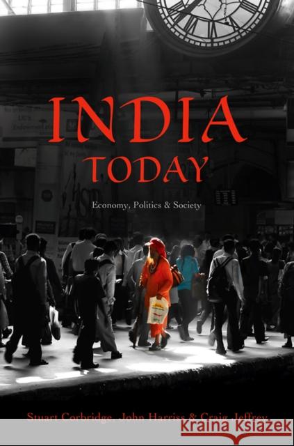 India Today: Economy, Politics and Society Corbridge, Stuart 9780745661124  - książka