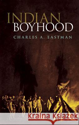 Indian Boyhood Charles Alexander Eastman E. L. Blumenschein 9780486220376 Dover Publications - książka