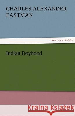 Indian Boyhood  9783842437227 tredition GmbH - książka