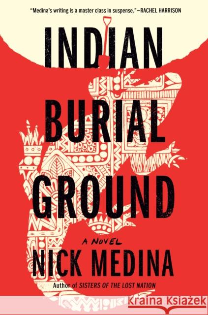 Indian Burial Ground Nick Medina 9780593546888 Penguin Putnam Inc - książka