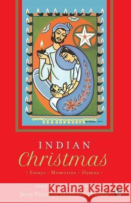 Indian Christmas an Anthology Jerry Pinto Madhulika Liddle 9789354473548 Speaking Tiger Books - książka