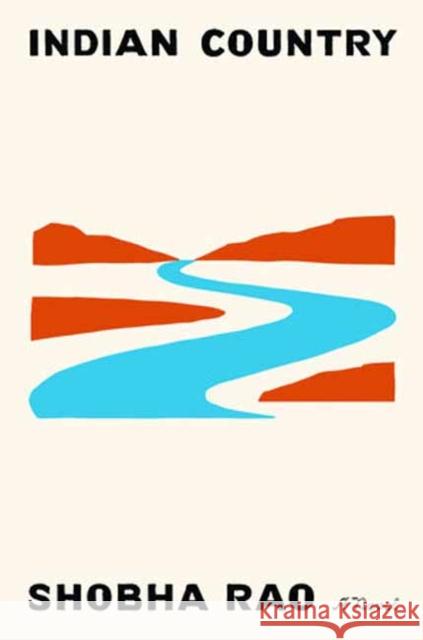 Indian Country Shobha Rao 9780593798959 Crown Publishing Group (NY) - książka
