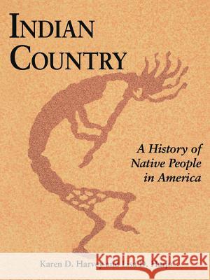 Indian Country (Pb): A History of Native People in America Harjo, Lisa D. 9781555914288 Fulcrum Publishing - książka