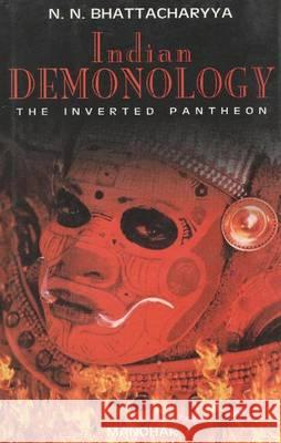 Indian Demonology : The Inverted Pantheon  9788173043093 Manohar Publishers and Distributors - książka