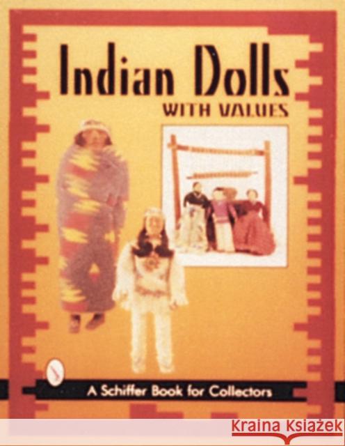 Indian Dolls Nancy N. Schiffer 9780764303050 Schiffer Publishing - książka