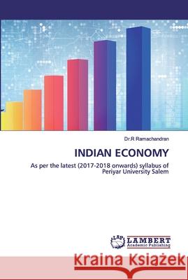 Indian Economy Ramachandran, Dr R. 9786202531290 LAP Lambert Academic Publishing - książka