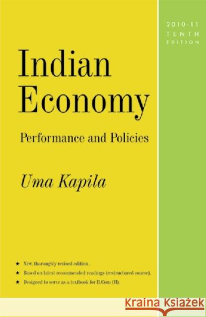 Indian Economy: Performance and Policies : 10th Edition, 2010-11 Uma Kapila 9788171888450  - książka