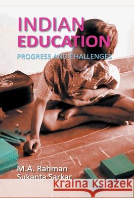 Indian Education Progress And Challenges Sukanta Sarkar 9789351280903 Gyan Books - książka