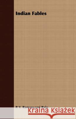 Indian Fables P. V. Ramaswam Raju 9781408669907  - książka