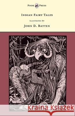 Indian Fairy Tales - Illustrated by John D. Batten Jacobs, Joseph 9781446533543 Pook Press - książka