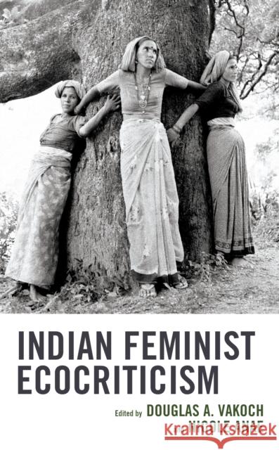 Indian Feminist Ecocriticism  9781666908718 Lexington Books - książka