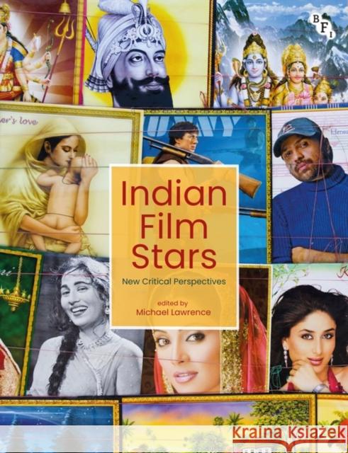 Indian Film Stars: New Critical Perspectives Lawrence, Michael 9781844578542 Bloomsbury Publishing PLC - książka