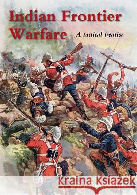 Indian Frontier Warfare George John Younghusband 9781783314812 Naval & Military Press - książka