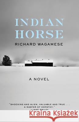 Indian Horse Richard Wagamese 9781571311306 Milkweed Editions - książka