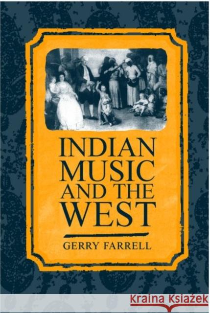 Indian Music and the West Gerry Farrell 9780198167174 Oxford University Press - książka