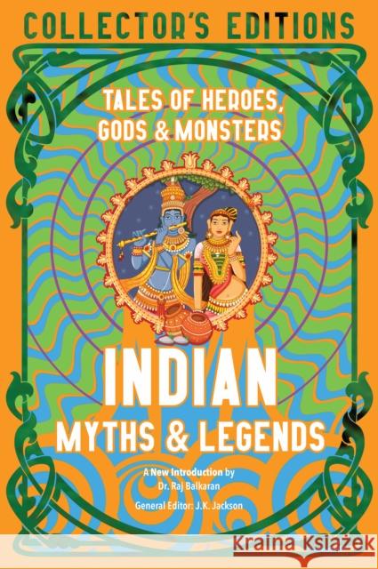 Indian Myths & Legends: Tales of Heroes, Gods & Monsters  9781804173275 Flame Tree Publishing - książka