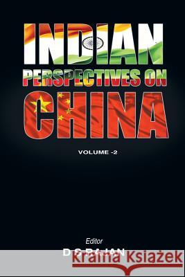Indian Perspective on China, Volume 2 D S Rajan   9789381904688 K W Publishers Pvt Ltd - książka