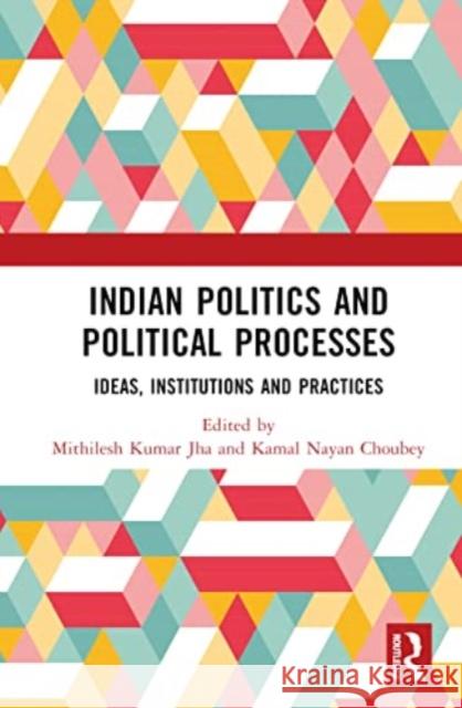 Indian Politics and Political Processes  9781032499833 Taylor & Francis Ltd - książka