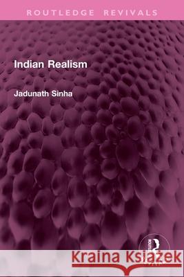 Indian Realism Sinha, Jadunath 9781032769448 Routledge - książka