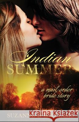 Indian Summer Suzanne D. Williams 9781532792953 Createspace Independent Publishing Platform - książka