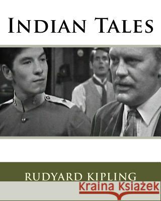 Indian Tales MR Rudyard Kipling 9781534793392 Createspace Independent Publishing Platform - książka