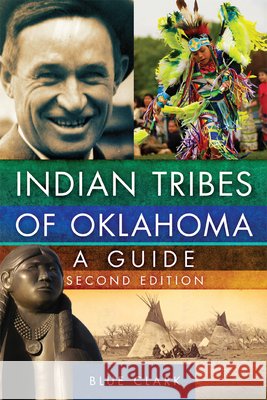 Indian Tribes of Oklahoma: A Guide, Second Edition Volume 261 - audiobook Clark, Blue 9780806164489 University of Oklahoma Press - książka