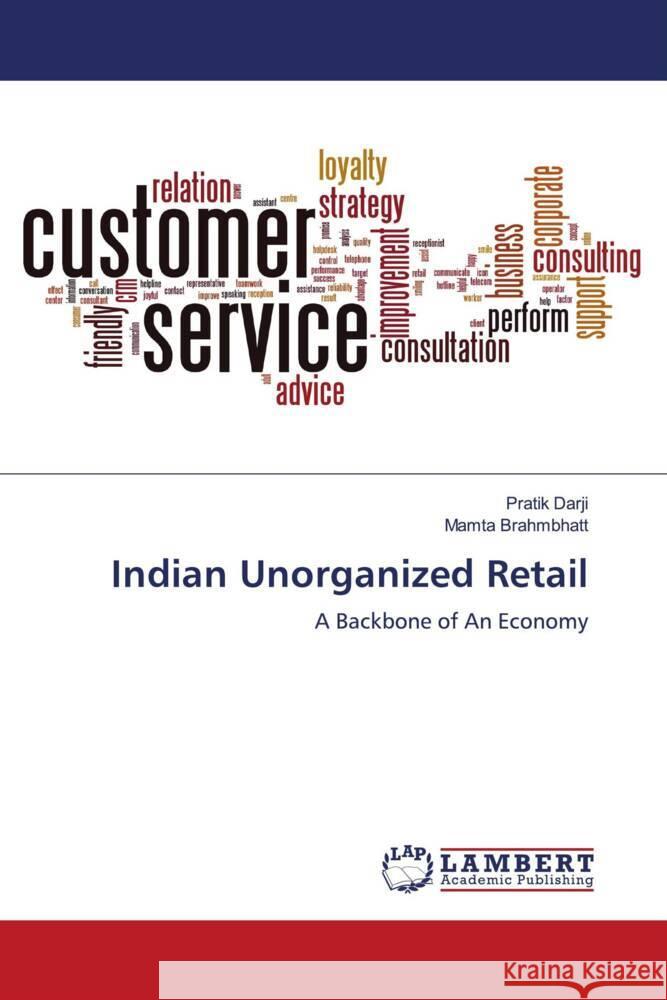 Indian Unorganized Retail Pratik Darji Mamta Brahmbhatt 9786207471959 LAP Lambert Academic Publishing - książka