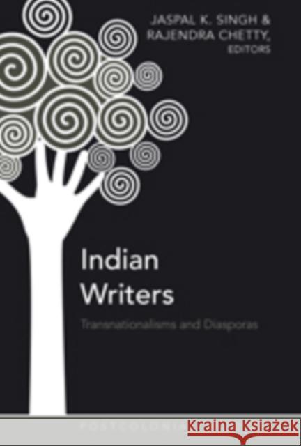 Indian Writers: Transnationalisms and Diasporas Zamora, Maria C. 9781433106316 Peter Lang Publishing Inc - książka