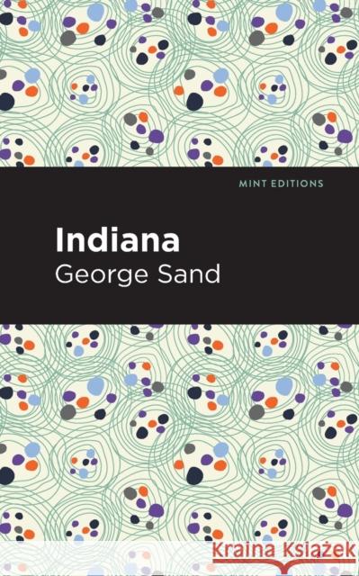 Indiana George Sand Mint Editions 9781513279527 Mint Editions - książka