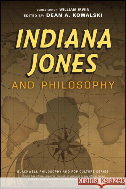 Indiana Jones and Philosophy: Why Did it Have to be Socrates?  9781119740155 John Wiley and Sons Ltd - książka