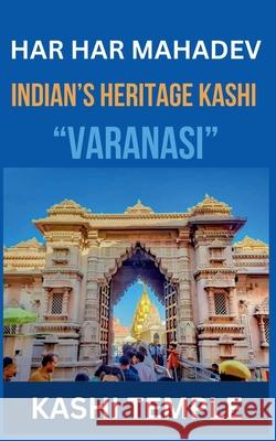 Indian's Heritage of Kashi 