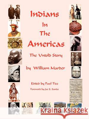 Indians in the Americas William Marder Paul Tice Joe S. Sando 9781585091041 Book Tree - książka